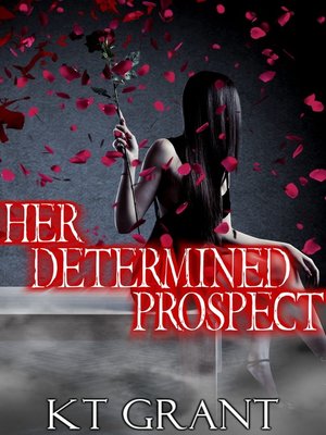 cover image of Her Determined Prospect
